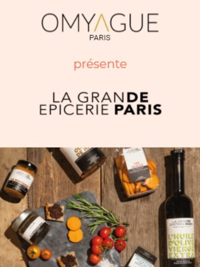 OMYAGUE & LA GRANDE EPICERIE DE PARIS  (PARIS 2021)